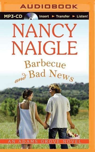 Cover for Nancy Naigle · Barbecue and Bad News (MP3-CD) (2015)