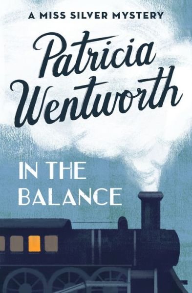 Cover for Patricia Wentworth · In the Balance - Miss Silver Mysteries (Paperback Bog) (2017)