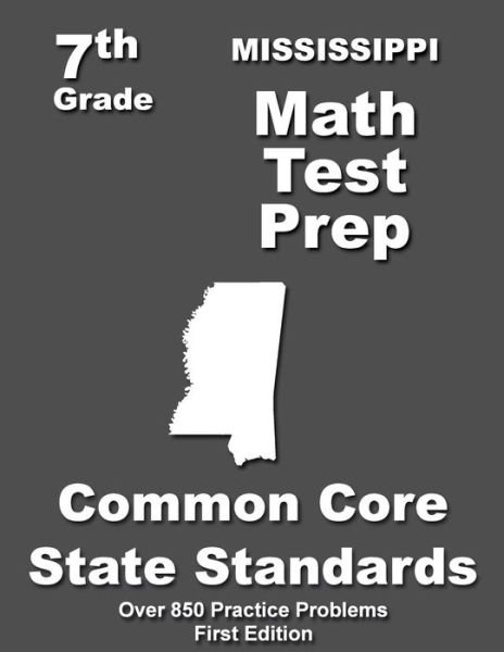 Cover for Teachers\' Treasures · Mississippi 7th Grade Math Test Prep: Common Core Learning Standards (Taschenbuch) (2015)