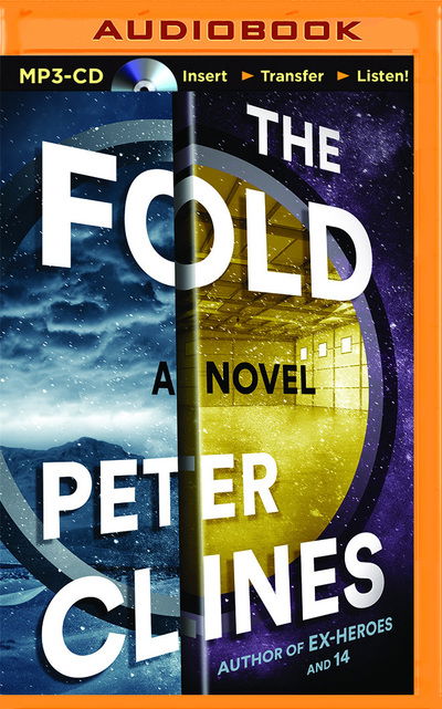 Cover for Peter Clines · The Fold (MP3-CD) (2015)