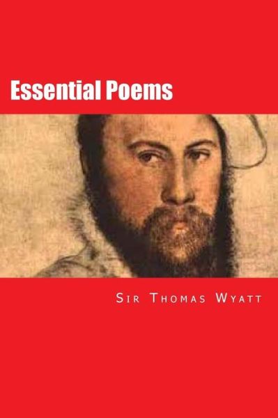 Cover for Sir Thomas Wyatt · Essential Poems (Paperback Book) (2015)