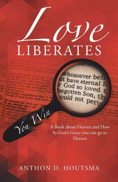 Cover for Anthon D Houtsma · Love Liberates (Paperback Book) (2016)