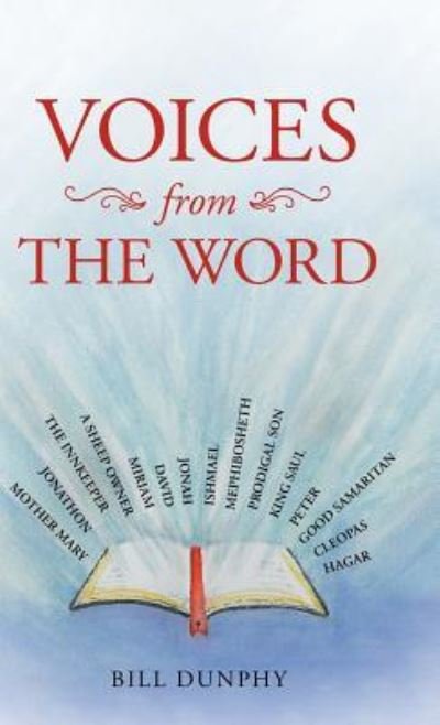Bill Dunphy · VOICES from THE WORD (Inbunden Bok) (2017)