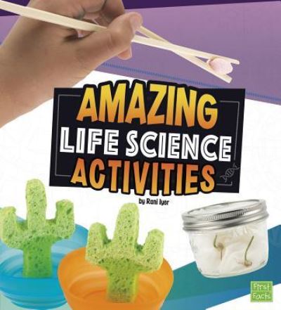 Cover for Rani Iyer · Amazing Life Science Activities (Hardcover Book) (2017)