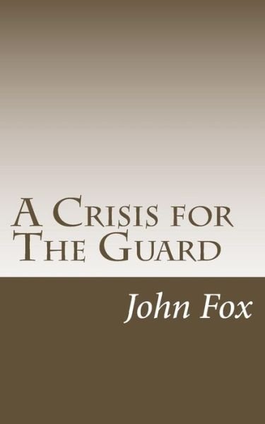 Cover for John Fox · A Crisis for the Guard (Paperback Bog) (2015)