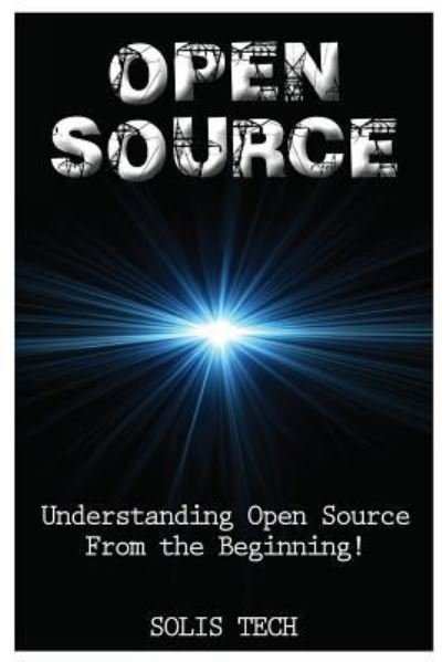 Cover for Solis Tech · Open Source (Paperback Book) (2016)