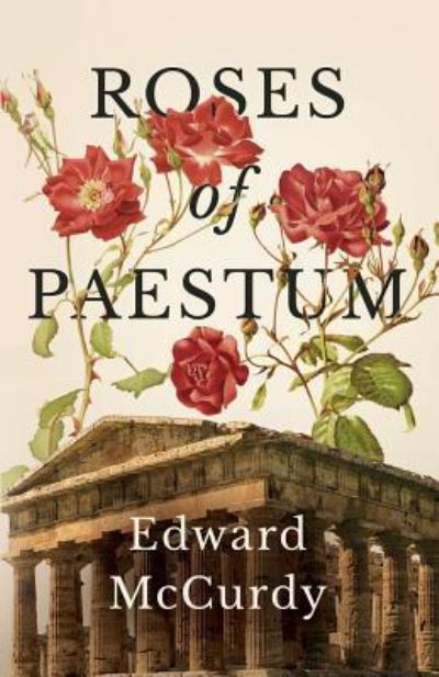 Cover for Edward McCurdy · Roses of Paestum (Paperback Book) (2018)