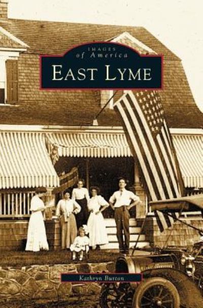 Cover for Kathryn Burton · East Lyme (Hardcover Book) (2003)
