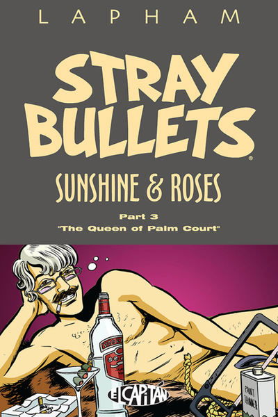 Cover for David Lapham · Stray Bullets: Sunshine &amp; Roses Volume 3 (Paperback Book) (2018)