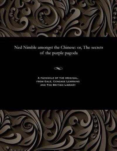 Cover for Ned Nimble amongst the Chinese (Paperback Book) (1901)