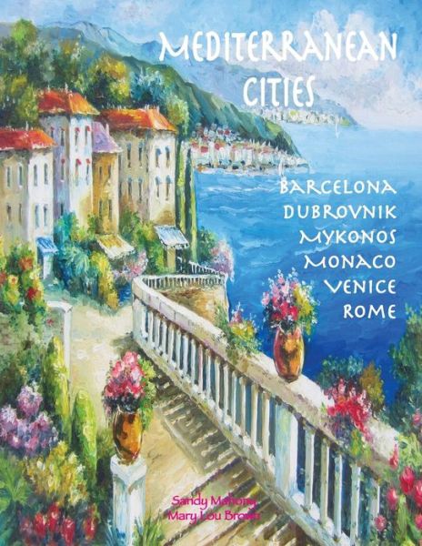 Cover for Mary Lou Brown · Mediterranean Cities (Paperback Book) (2016)