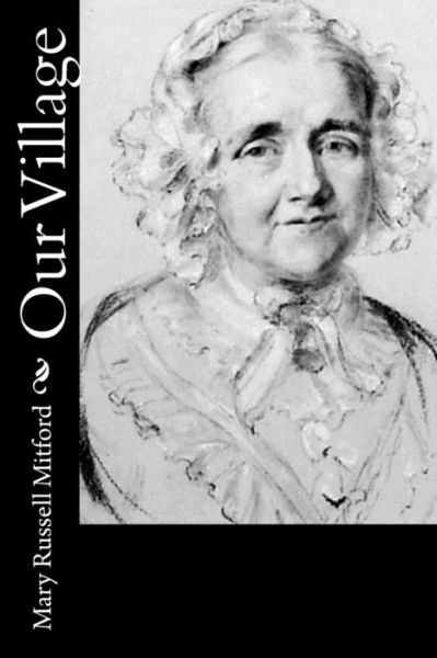 Cover for Mary Russell Mitford · Our Village (Paperback Book) (2016)