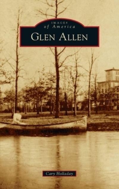 Cover for Cary Holladay · Glen Allen (Book) (2022)