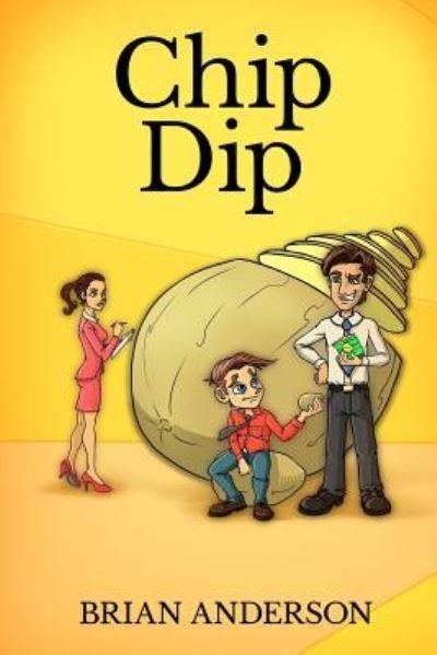 Cover for Brian Anderson · Chip Dip (Paperback Book) (2016)