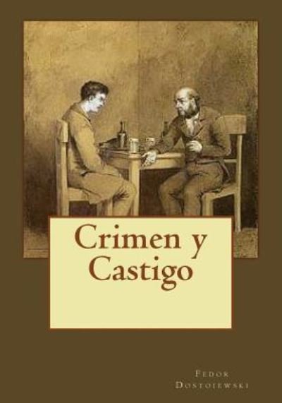 Cover for Fedor Dostoiewski · Crimen Y Castigo (Pocketbok) (2017)