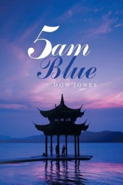 Cover for Don Jones · 5am Blue (Paperback Book) (2017)
