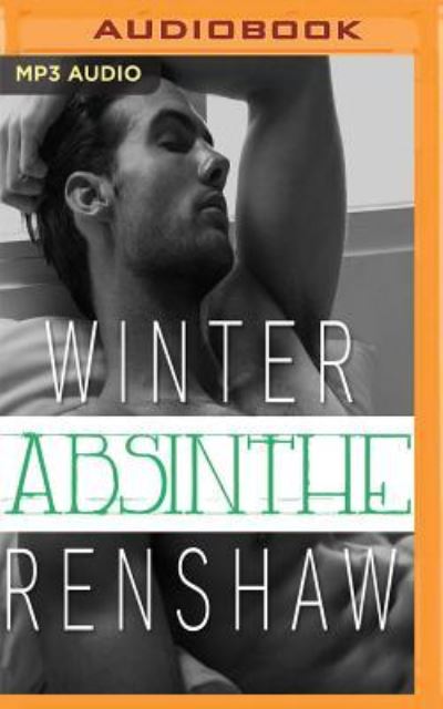 Cover for Winter Renshaw · Absinthe (MP3-CD) (2018)