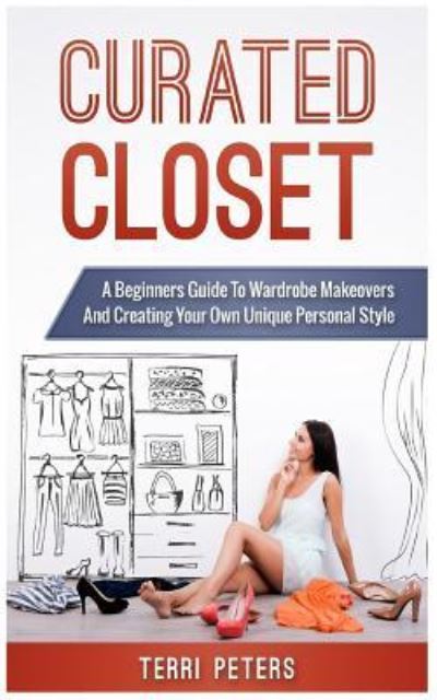 MS Terri Peters · Curated Closet (Paperback Book) (2017)