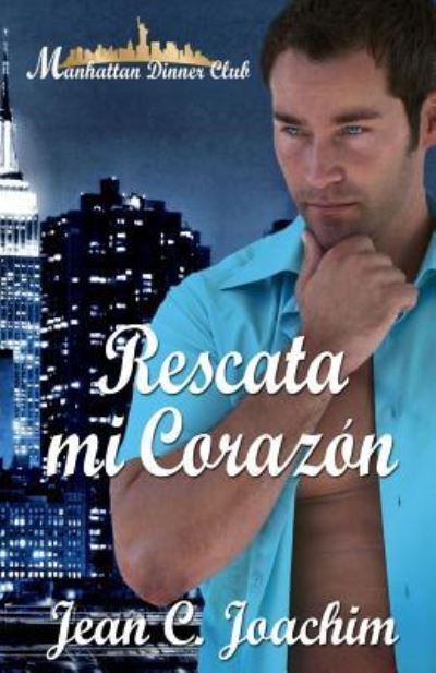 Cover for Jean C Joachim · Rescata Mi Corazon (Paperback Book) (2017)