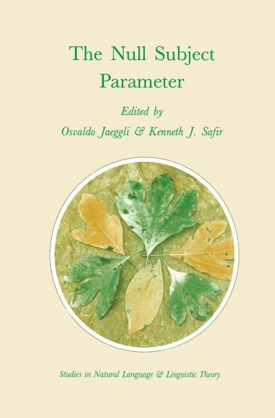 Cover for Osvaldo Jaeggli · The Null Subject Parameter - Studies in Natural Language and Linguistic Theory (Inbunden Bok) [1989 edition] (1989)