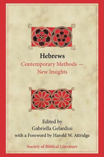 Cover for Gabriella Gelardini · Hebrews: Contemporary Methods - New Insights (Biblical Interpretation) (Paperback Book) (2008)