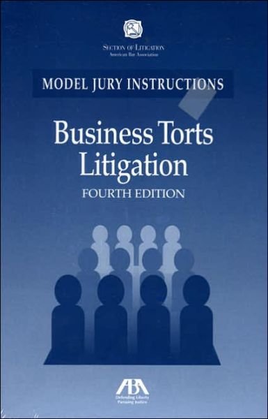 Cover for Aba · Business Torts Litigation (Paperback Book) [4 Pap / Cdr edition] (2005)