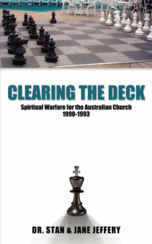 Cover for Stan and Jane Jeffery · Clearing the Deck (Paperback Book) (2006)