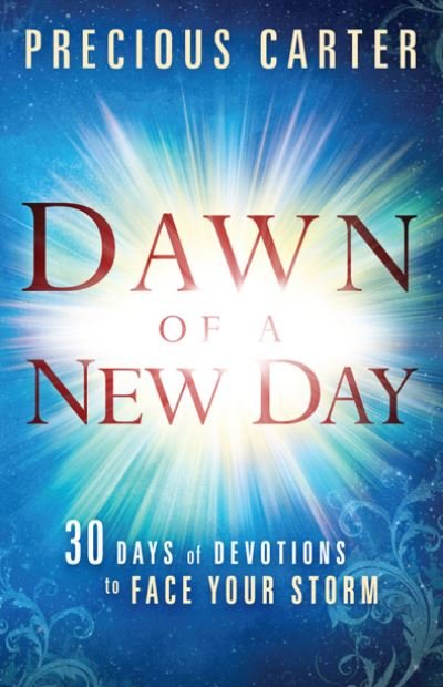 Cover for Precious Carter · Dawn Of A New Day (Paperback Book) (2011)