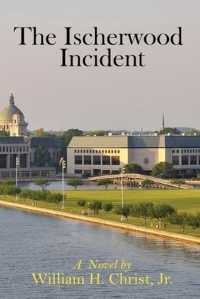 Cover for William Christ · The Ischerwood Incident (Paperback Book) (2020)