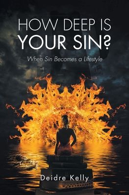 Cover for Inc. Newman Springs Publishing · How Deep Is Your Sin? (Paperback Book) (2021)