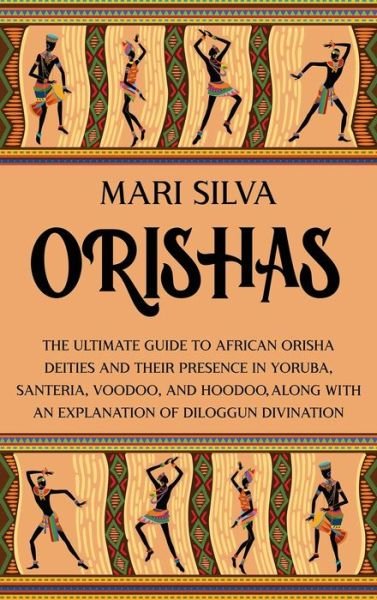 Cover for Mari Silva · Orishas (Hardcover Book) (2021)
