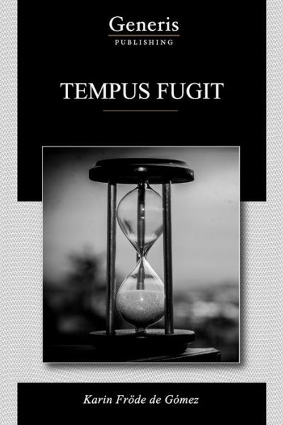 Cover for Karin Froede de Gomez · Tempus Fugit (Paperback Book) (2021)