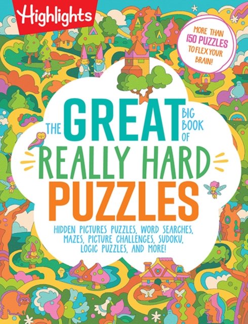 Cover for Highlights · The Great Big Book of Really Hard Puzzles - Great Big Puzzle Books (Paperback Book) (2023)