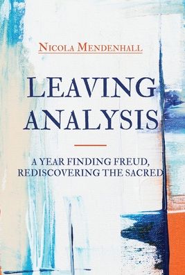 Cover for Nicola Mendenhall · Leaving Analysis (Buch) (2022)