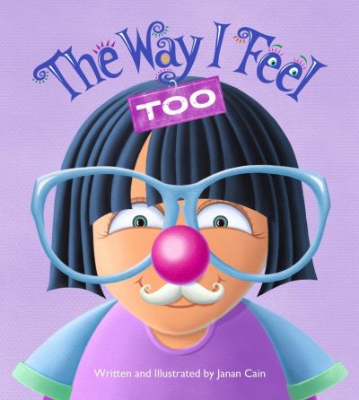 Cover for Janan Cain · Way I Feel Too (Book) (2023)