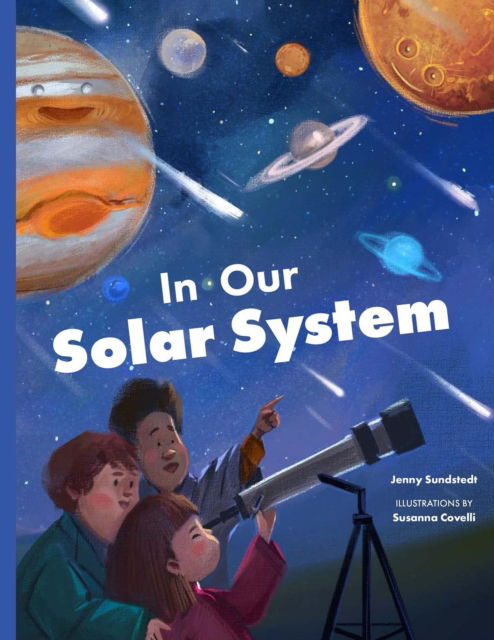 Cover for Jenny Sunstedt · In Our Solar System (Hardcover Book) (2025)