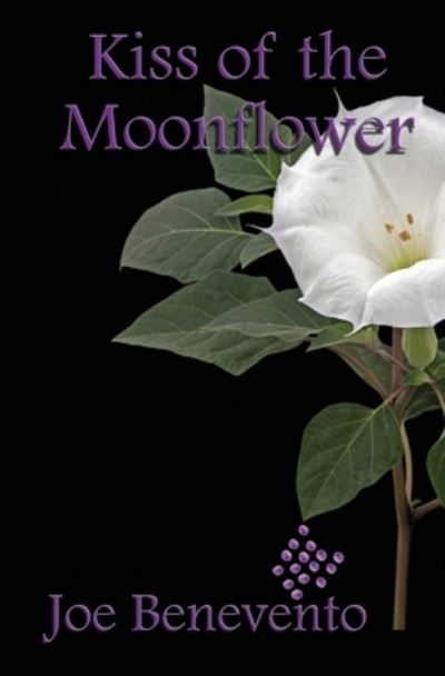 Cover for Joe Benevento · Kiss of the Moonflower (Paperback Book) (2020)