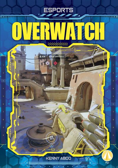 Cover for Kenny Abdo · Overwatch - Esports (Pocketbok) (2022)