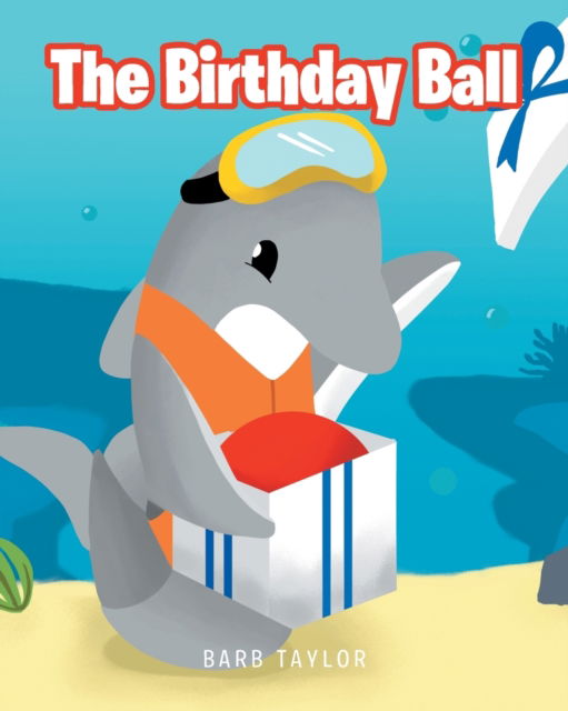 Cover for Barb Taylor · The Birthday Ball (Paperback Book) (2021)