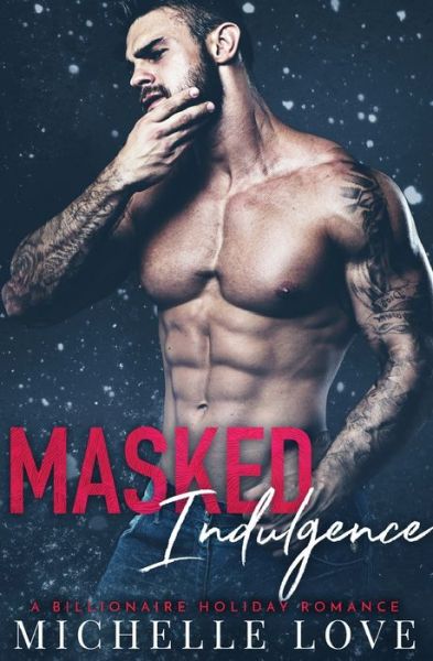 Michelle Love · Masked Indulgence (Paperback Book) (2020)