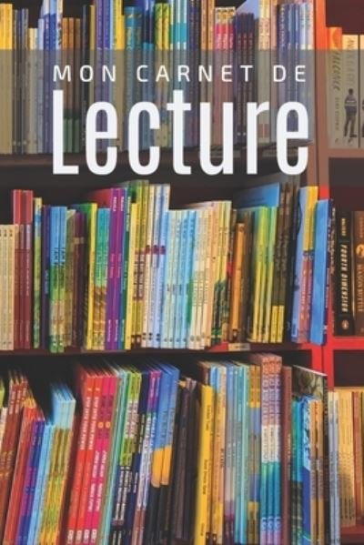 Cover for Cadeau Lecture · Mon Carnet De Lecture (Paperback Book) (2020)