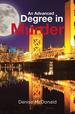 Cover for Denise McDonald · An Advanced Degree in Murder (Paperback Book) (2021)