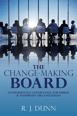 Cover for R J Dunn · The Change-Making Board (Paperback Book) (2021)