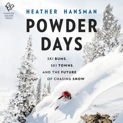 Cover for Heather Hansman · Powder Days (CD) (2021)