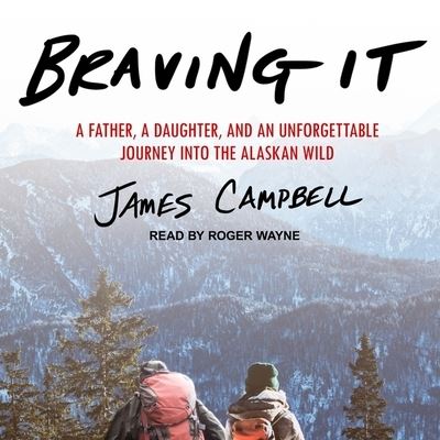 Cover for James Campbell · Braving It (CD) (2017)