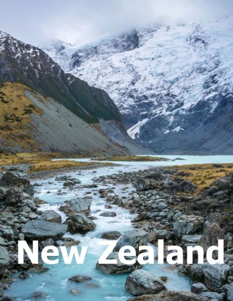 New Zealand - Amelia Boman - Książki - Independently Published - 9781672807869 - 7 grudnia 2019