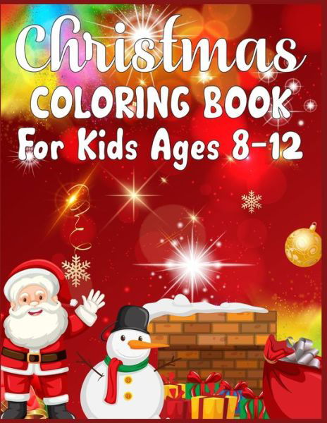 Cover for Sk Publishing · Christmas Coloring Book For Kids Ages 8-12 (Taschenbuch) (2019)