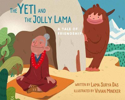 Cover for Lama Surya Das · The Yeti and the Jolly Lama: A Tale of Friendship (Hardcover bog) (2019)