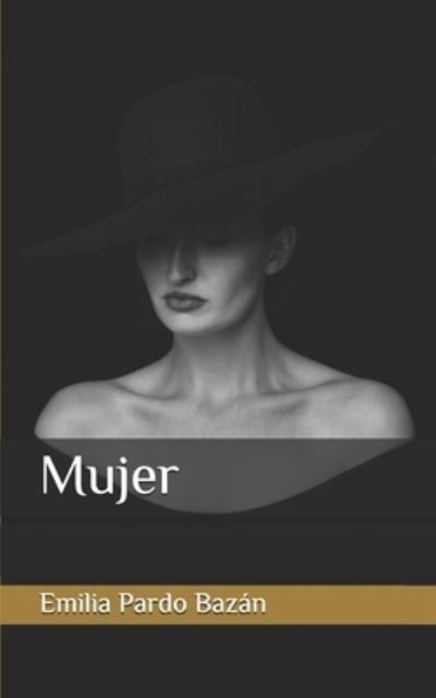 Cover for Emilia Pardo Bazán · Mujer (Pocketbok) (2019)