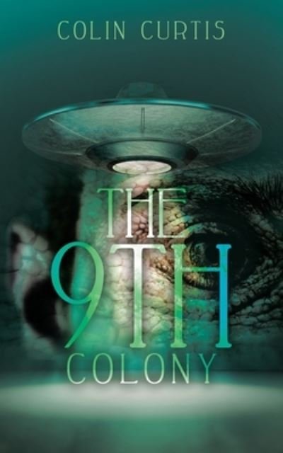 Cover for Colin Curtis · 9Th Colony (Bog) (2023)